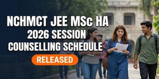 NCHMCT JEE MSc HA Counselling 2026 Schedule Out at nchmcounselling.nic.in; Check Registration Window